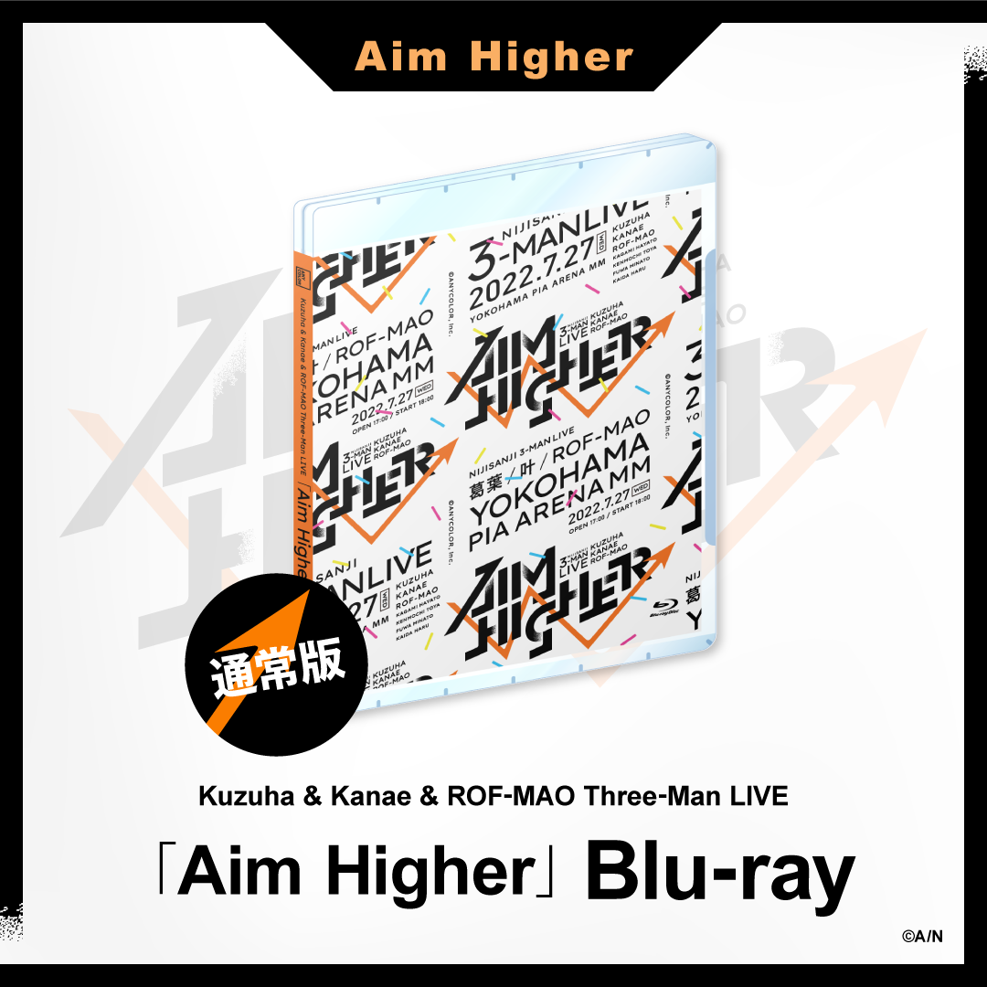 通常版】Kuzuha & Kanae & ROF-MAO Three-Man LIVE「Aim Higher」[Blu 